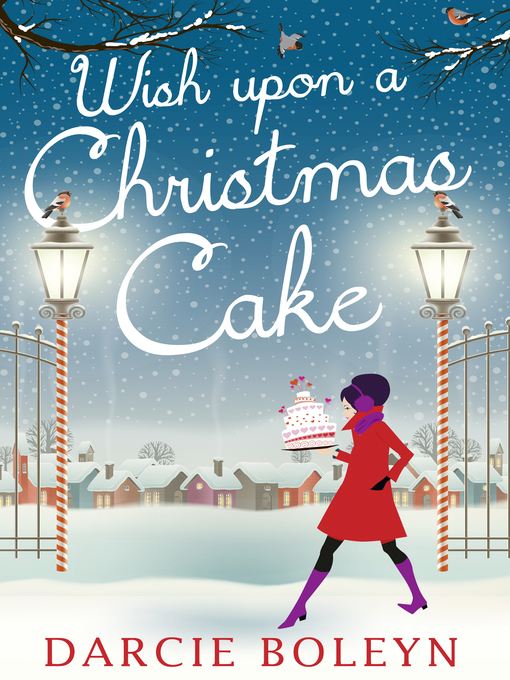 Title details for Wish Upon a Christmas Cake by Darcie Boleyn - Available